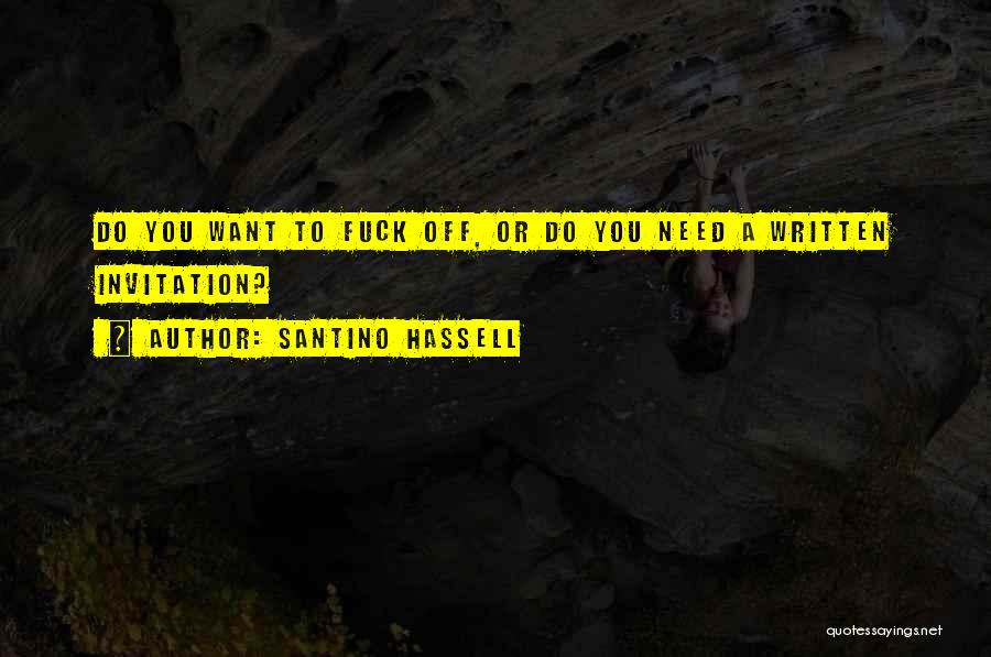 Santino Hassell Quotes 706471