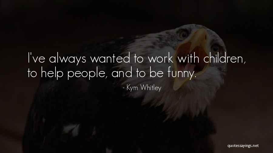Santita Quotes By Kym Whitley Santita Quotes By Kym Whitley