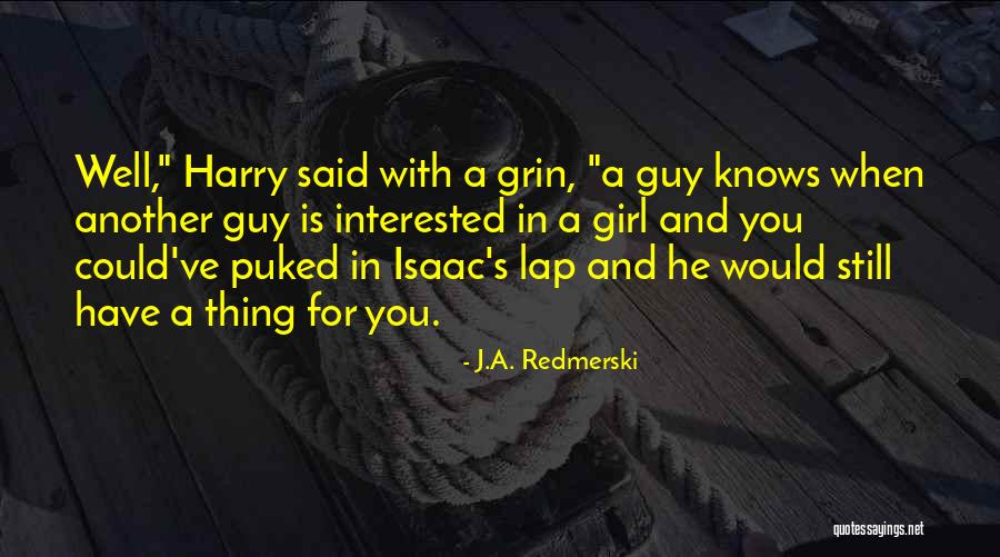 Santone Lures Quotes By J.A. Redmerski Santone Lures Quotes By J.A. Redmerski