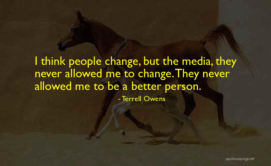 Santonews Quotes By Terrell Owens Santonews Quotes By Terrell Owens