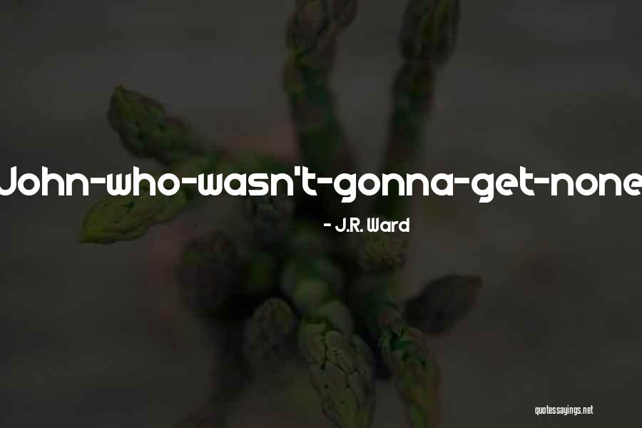 Santorella Quotes By J.R. Ward Santorella Quotes By J.R. Ward