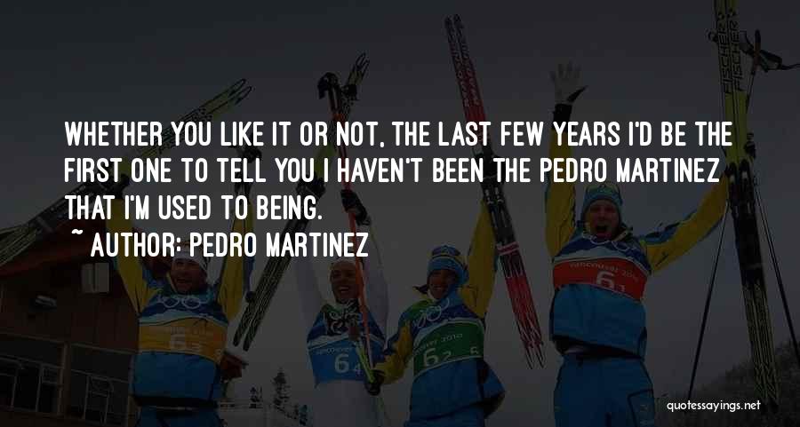 Santorio Santorio Quotes By Pedro Martinez