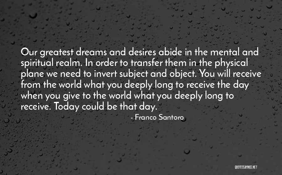Santoro Quotes By Franco Santoro Santoro Quotes By Franco Santoro