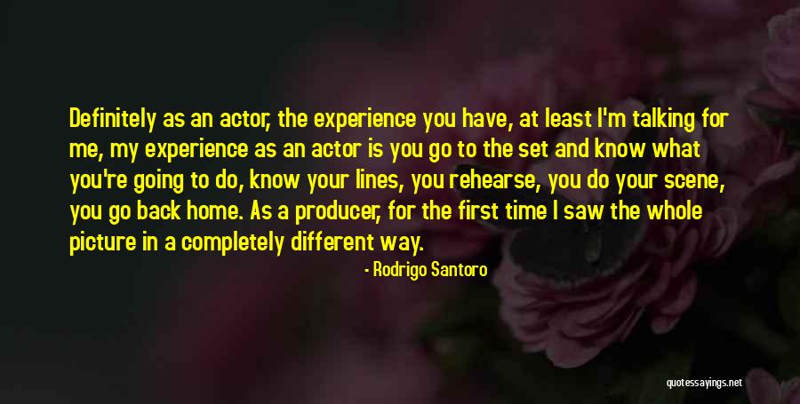 Santoro Quotes By Rodrigo Santoro Santoro Quotes By Rodrigo Santoro