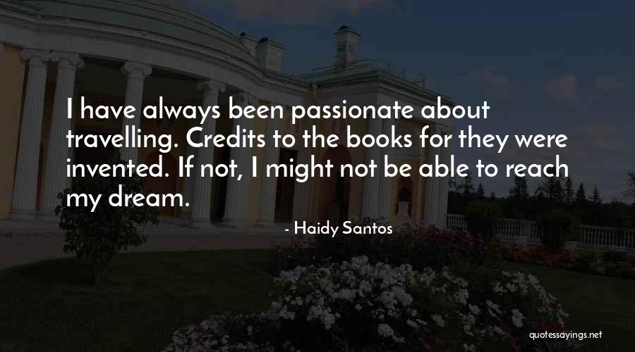 Santos Quotes By Haidy Santos Santos Quotes By Haidy Santos