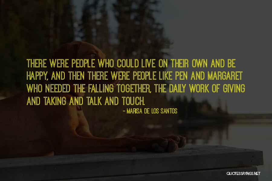 Santos Quotes By Marisa De Los Santos