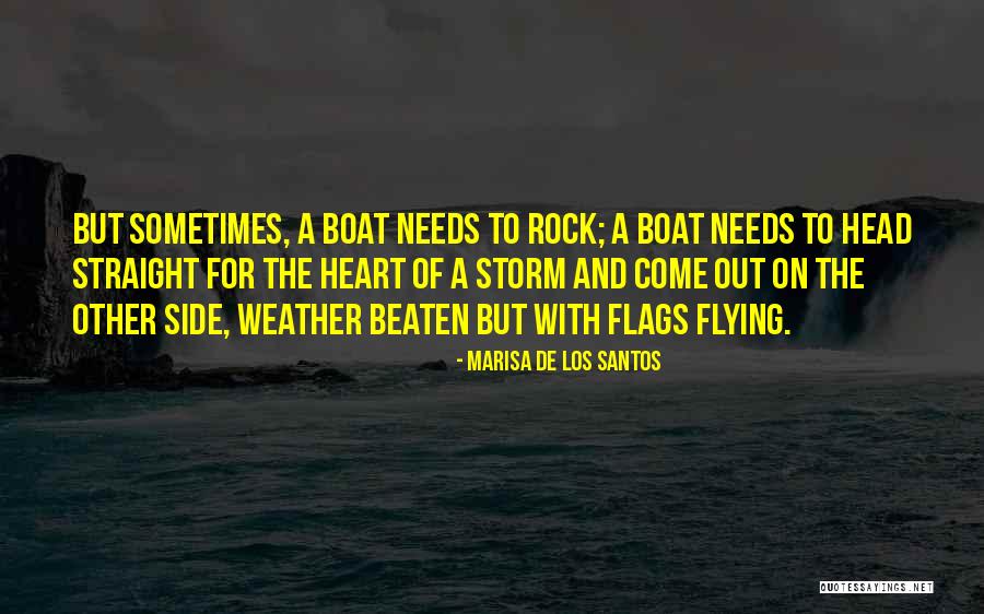 Santos Quotes By Marisa De Los Santos