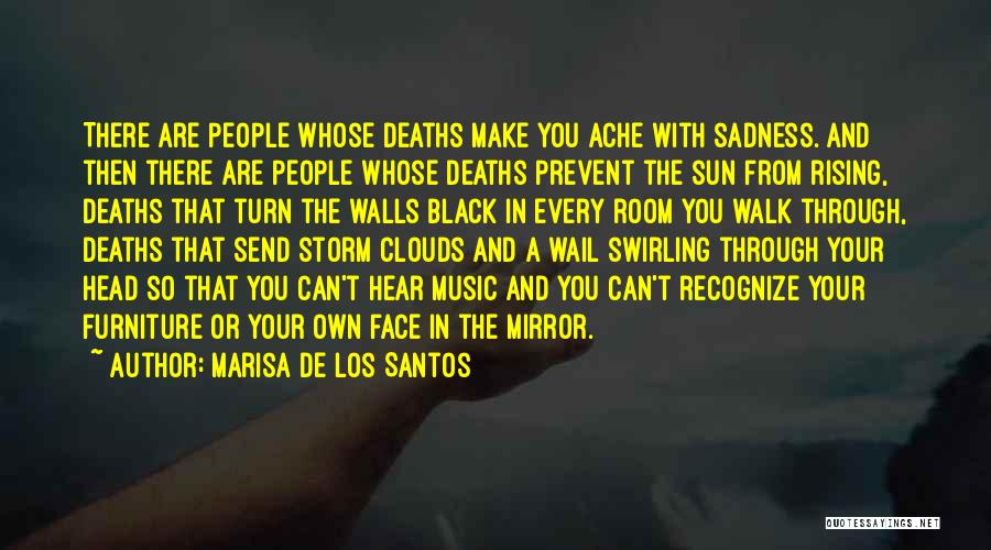 Santos Quotes By Marisa De Los Santos