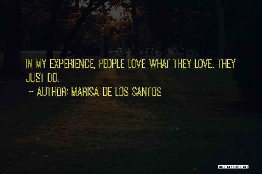 Santos Quotes By Marisa De Los Santos