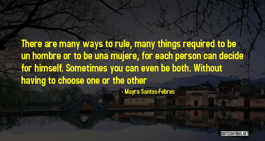 Santos Quotes By Mayra Santos-Febres