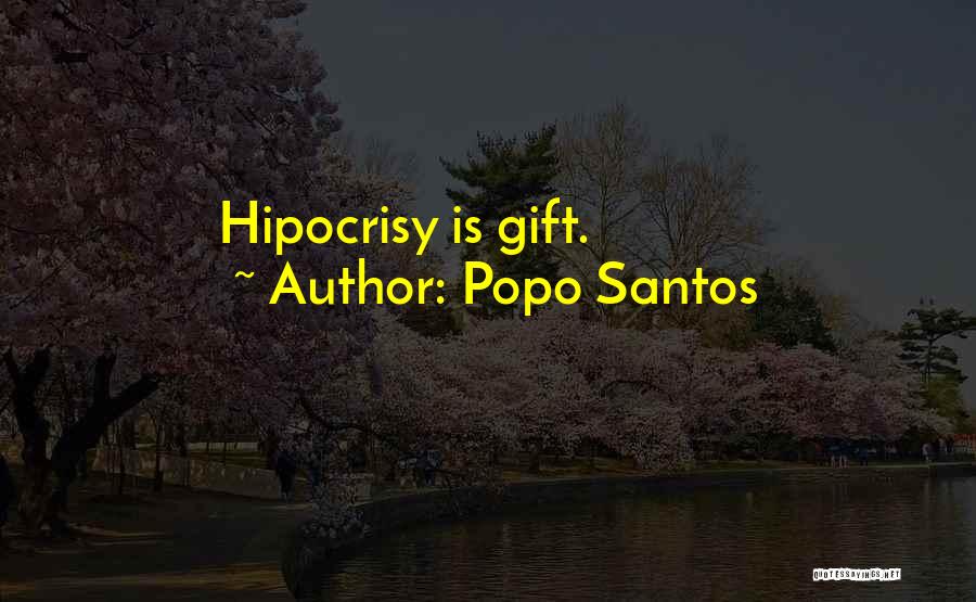 Santos Quotes By Popo Santos