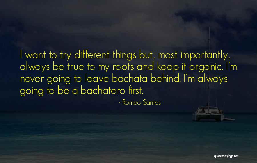 Santos Quotes By Romeo Santos