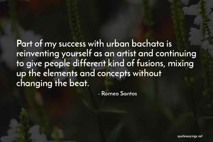 Santos Quotes By Romeo Santos