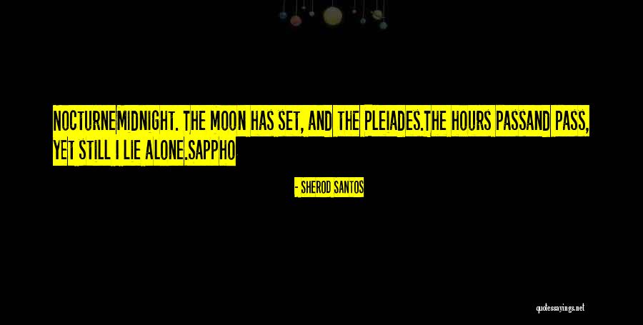 Santos Quotes By Sherod Santos Santos Quotes By Sherod Santos