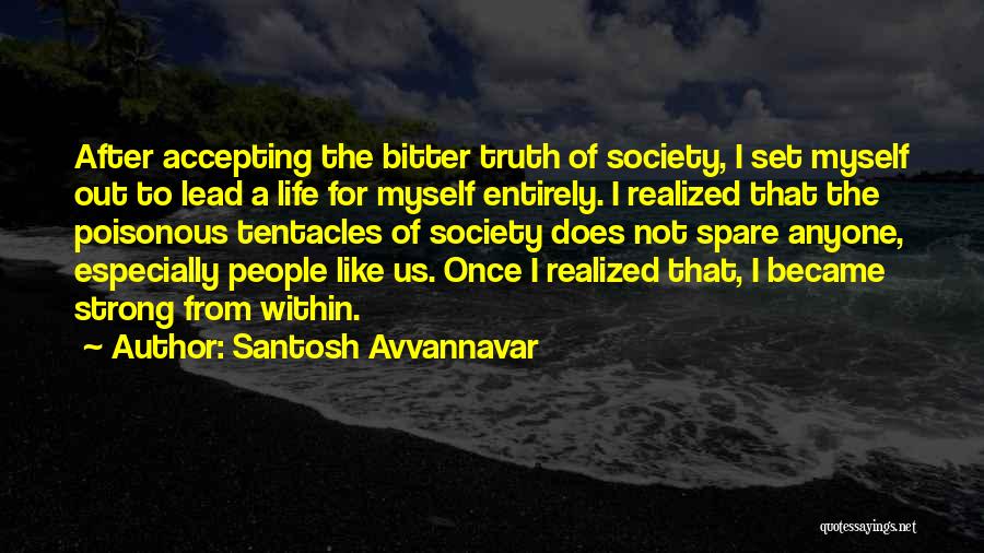 Santosh Avvannavar Quotes 1020413