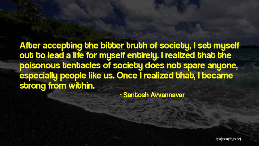 Santosh Avvannavar Quotes 1020413