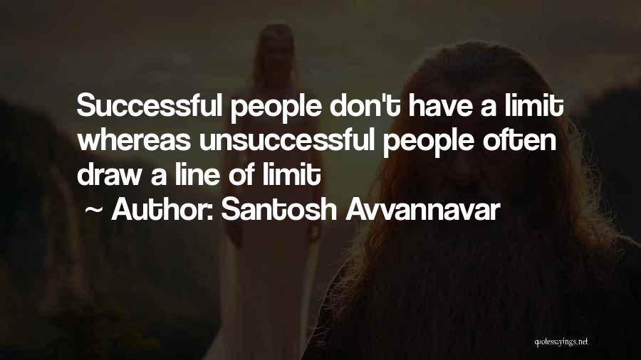 Santosh Avvannavar Quotes 1318828