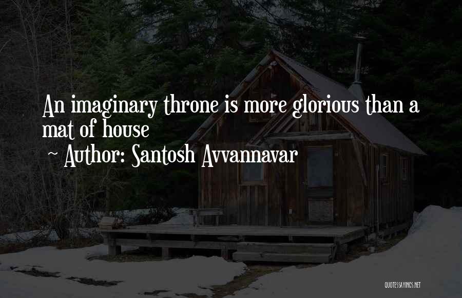 Santosh Avvannavar Quotes 1472580