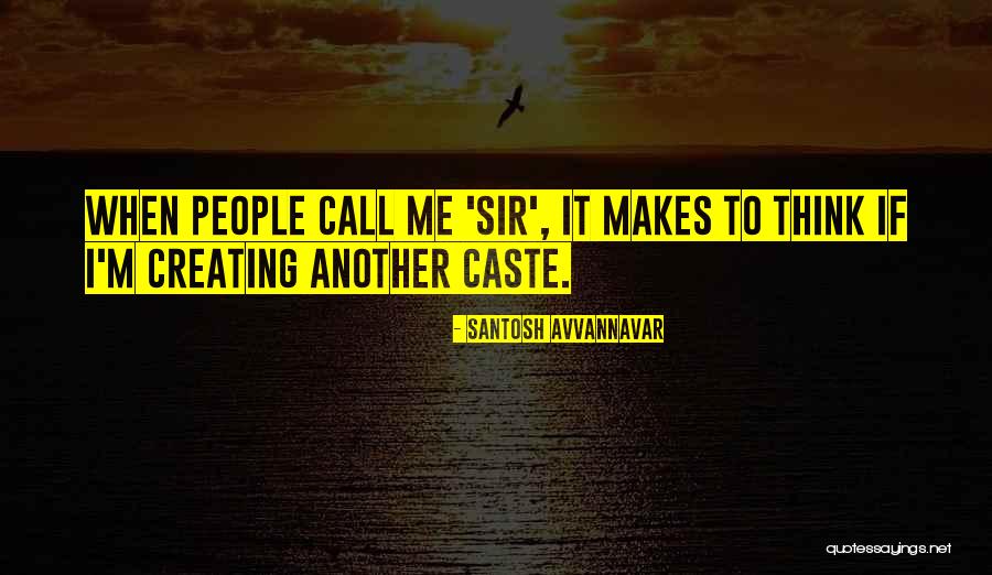 Santosh Avvannavar Quotes 1502101 Santosh Avvannavar Quotes 1502101