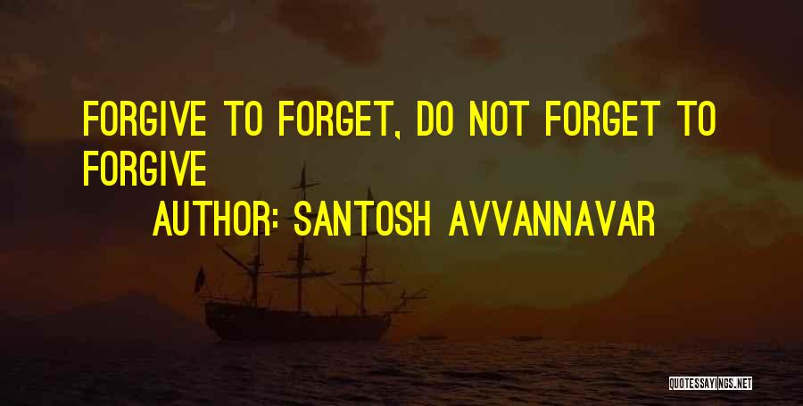 Santosh Avvannavar Quotes 1995257