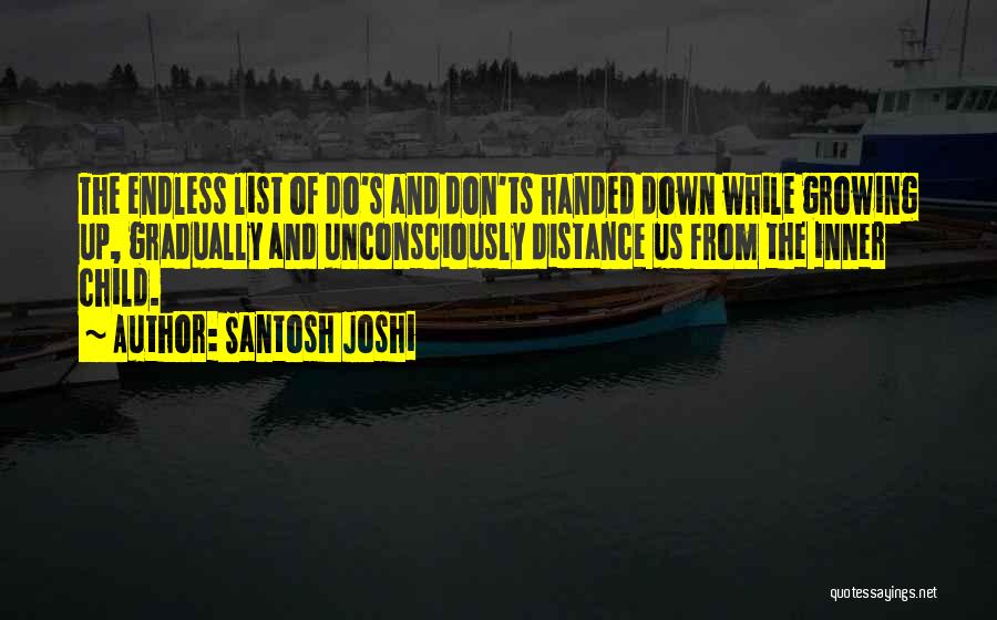 Santosh Joshi Quotes 1332147