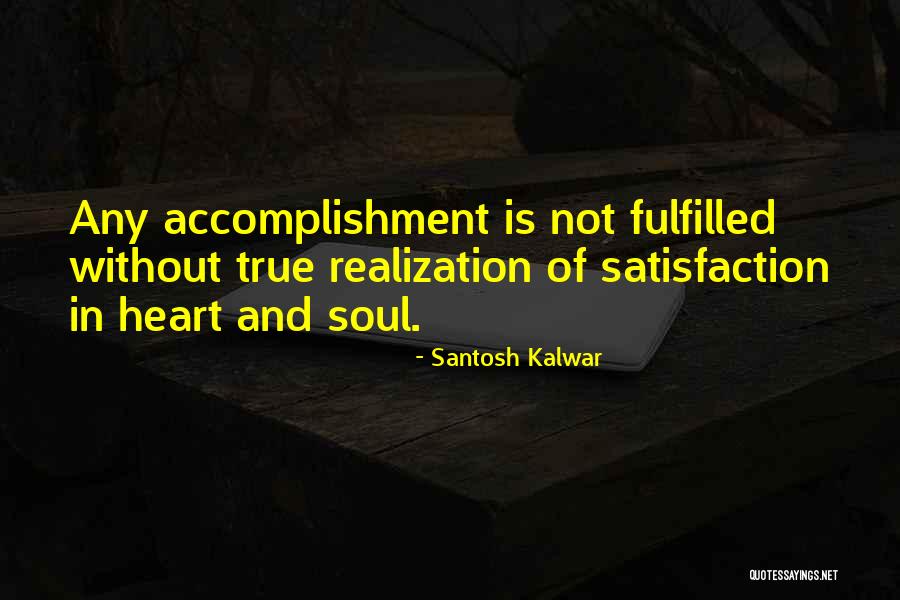 Santosh Kalwar Quotes 1322230 Santosh Kalwar Quotes 1322230