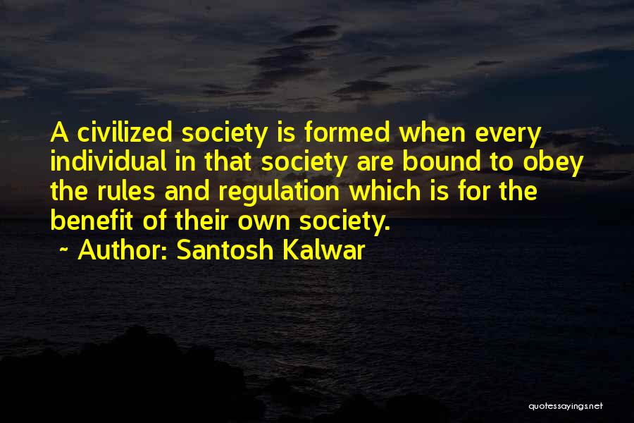 Santosh Kalwar Quotes 1326280