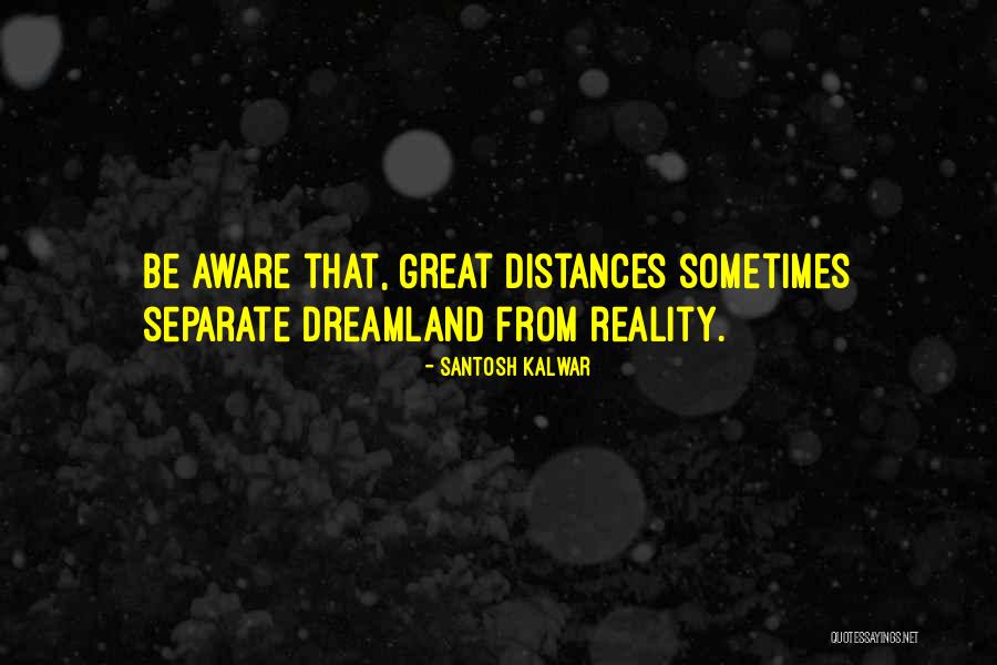 Santosh Kalwar Quotes 1427536 Santosh Kalwar Quotes 1427536