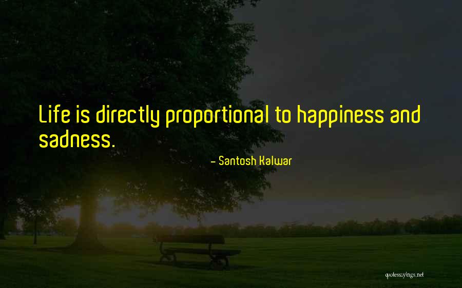 Santosh Kalwar Quotes 1448126 Santosh Kalwar Quotes 1448126