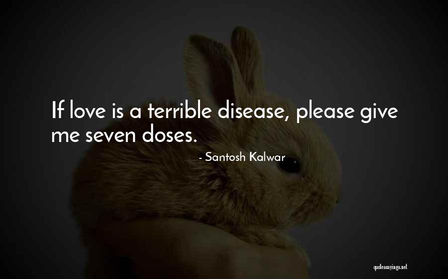 Santosh Kalwar Quotes 1816143 Santosh Kalwar Quotes 1816143