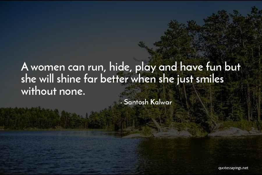 Santosh Kalwar Quotes 2038557 Santosh Kalwar Quotes 2038557