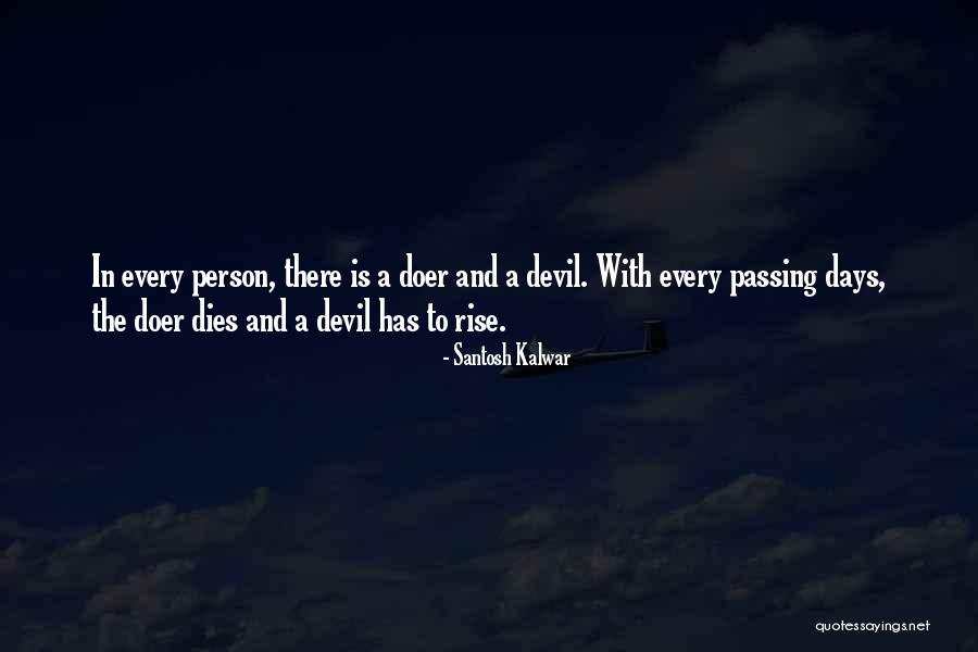 Santosh Kalwar Quotes 358511 Santosh Kalwar Quotes 358511