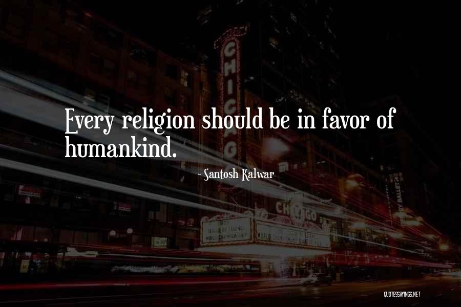 Santosh Kalwar Quotes 559255 Santosh Kalwar Quotes 559255