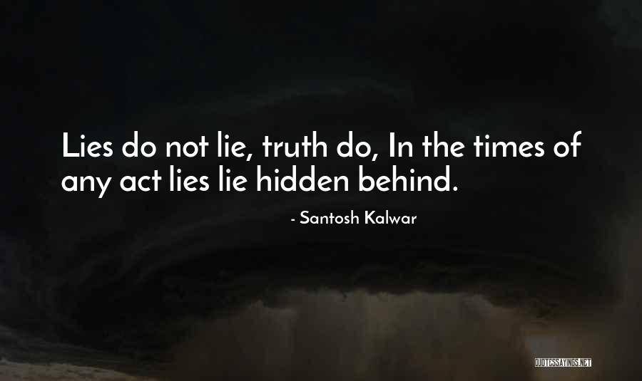 Santosh Kalwar Quotes 733991 Santosh Kalwar Quotes 733991