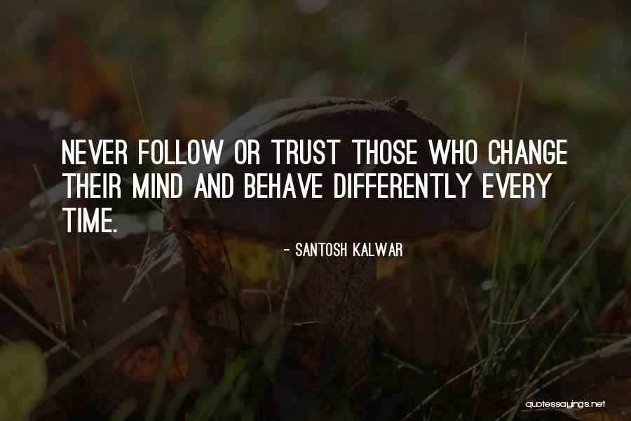 Santosh Kalwar Quotes 781479 Santosh Kalwar Quotes 781479