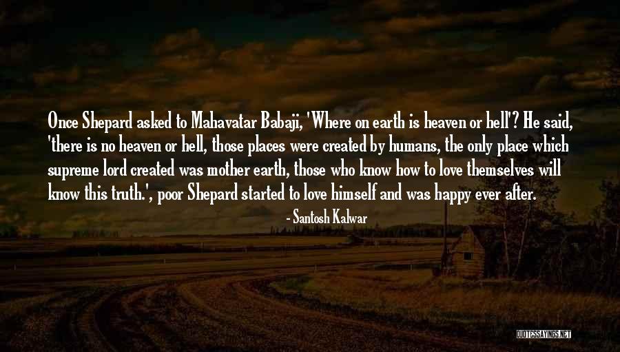 Santosh Kalwar Quotes 916045 Santosh Kalwar Quotes 916045