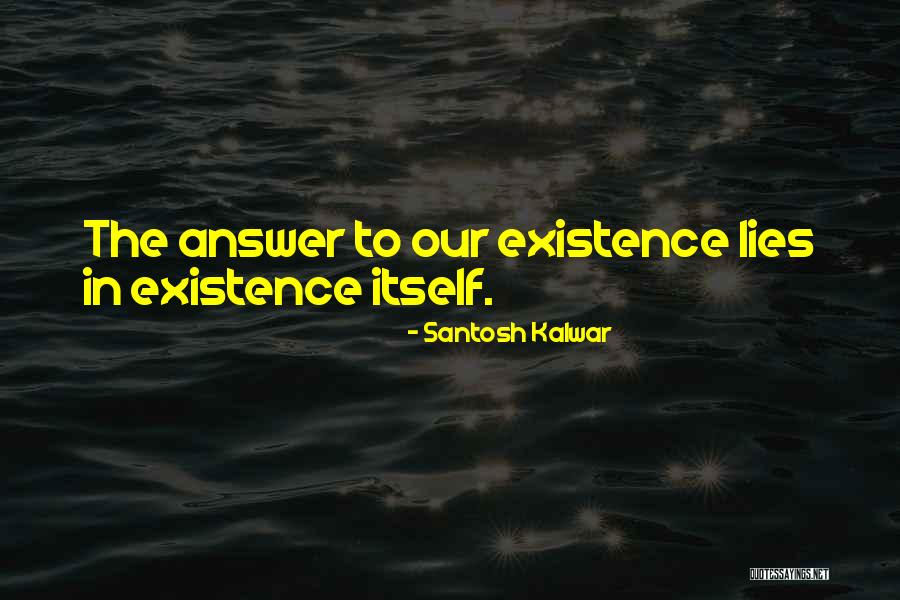 Santosh Kalwar Quotes 996234 Santosh Kalwar Quotes 996234