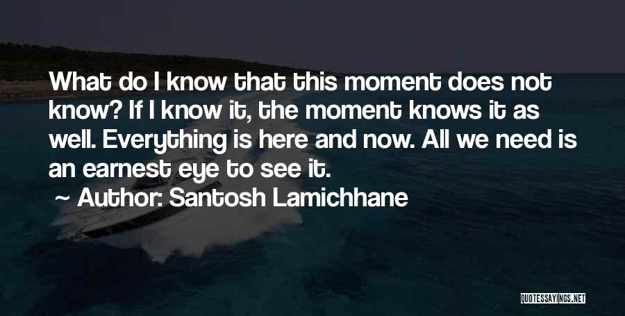 Santosh Lamichhane Quotes 1823990