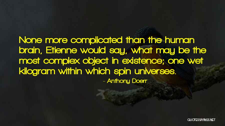 Santosha Homes Quotes By Anthony Doerr Santosha Homes Quotes By Anthony Doerr