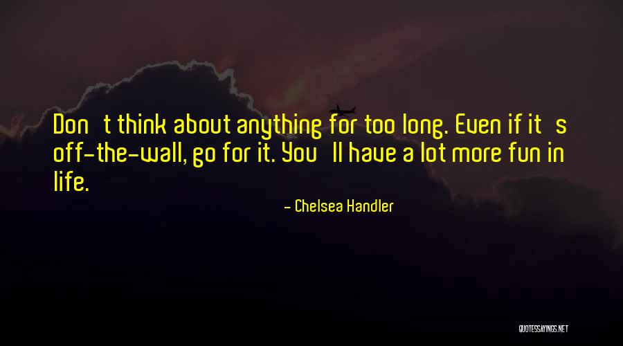Santosusso Construction Quotes By Chelsea Handler Santosusso Construction Quotes By Chelsea Handler