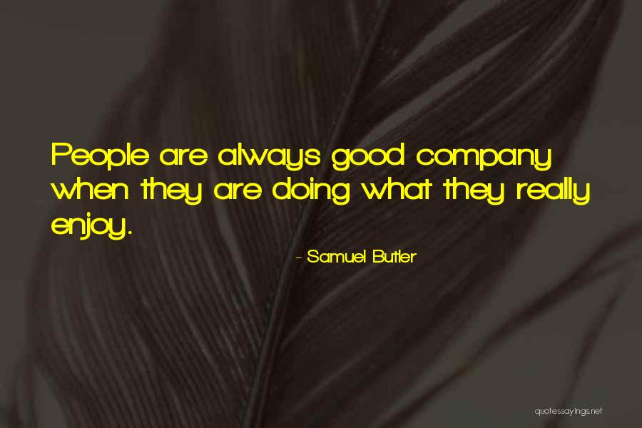 Santoyo Brown Quotes By Samuel Butler Santoyo Brown Quotes By Samuel Butler