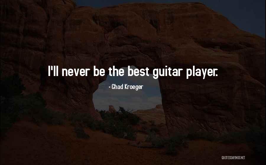 Santschi Lawn Quotes By Chad Kroeger Santschi Lawn Quotes By Chad Kroeger