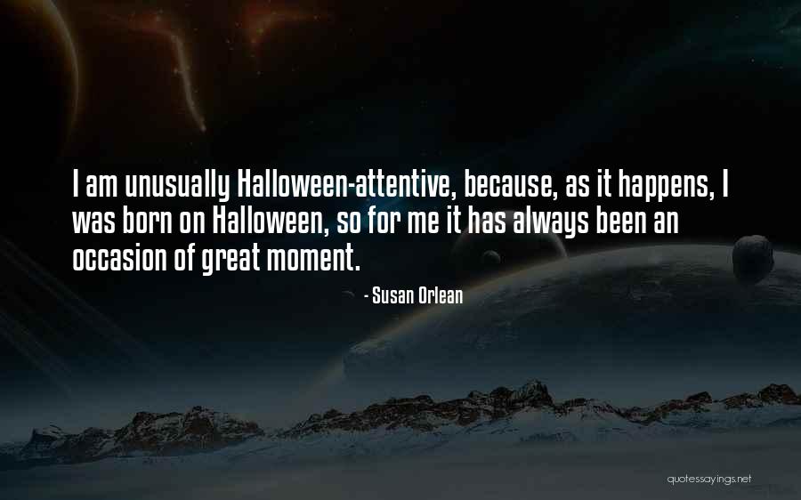 Santuario Quotes By Susan Orlean Santuario Quotes By Susan Orlean