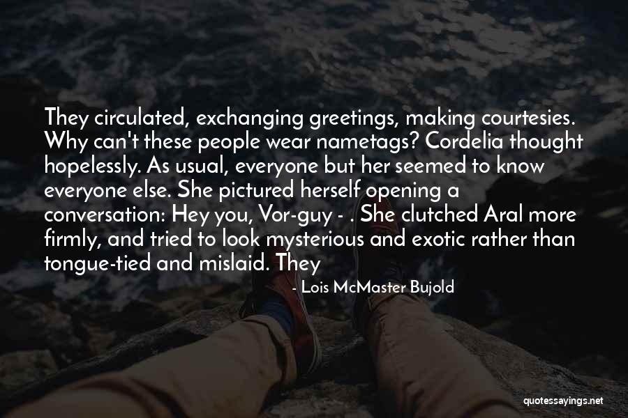 Santuoka Kauno Quotes By Lois McMaster Bujold Santuoka Kauno Quotes By Lois McMaster Bujold