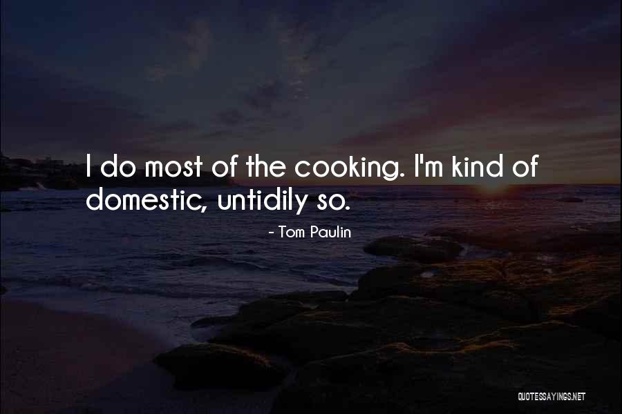 Santuoka Kauno Quotes By Tom Paulin Santuoka Kauno Quotes By Tom Paulin