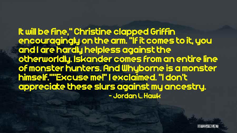 Santykiai Su Quotes By Jordan L. Hawk Santykiai Su Quotes By Jordan L. Hawk