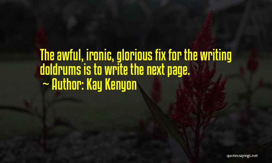 Sanude Quotes By Kay Kenyon