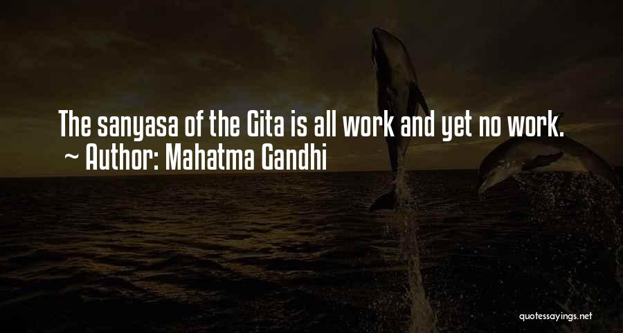 Sanyasa Quotes By Mahatma Gandhi