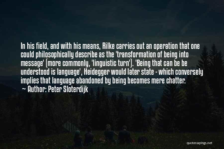 Sanyasis In Himalayas Quotes By Peter Sloterdijk