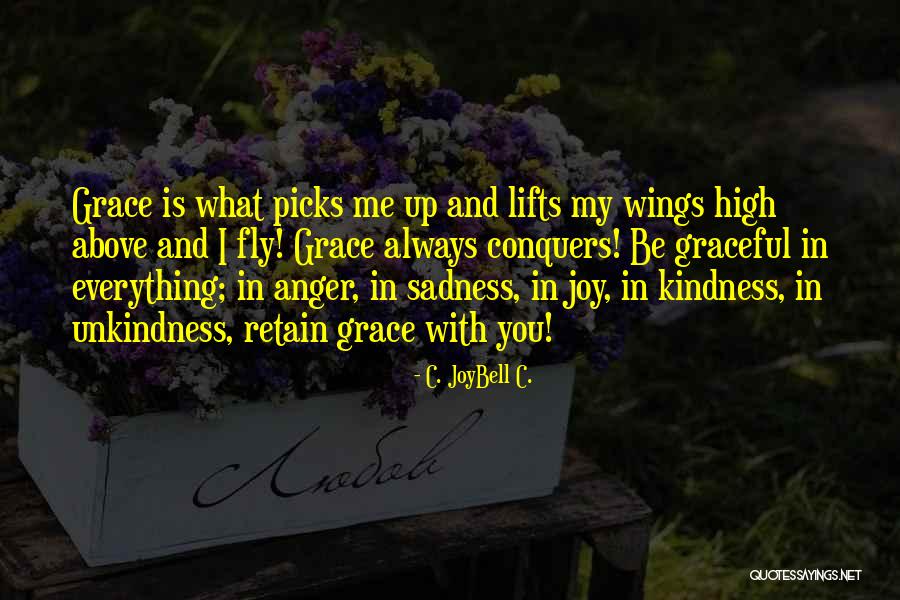 Sanzhar Madi Quotes By C. JoyBell C. Sanzhar Madi Quotes By C. JoyBell C.